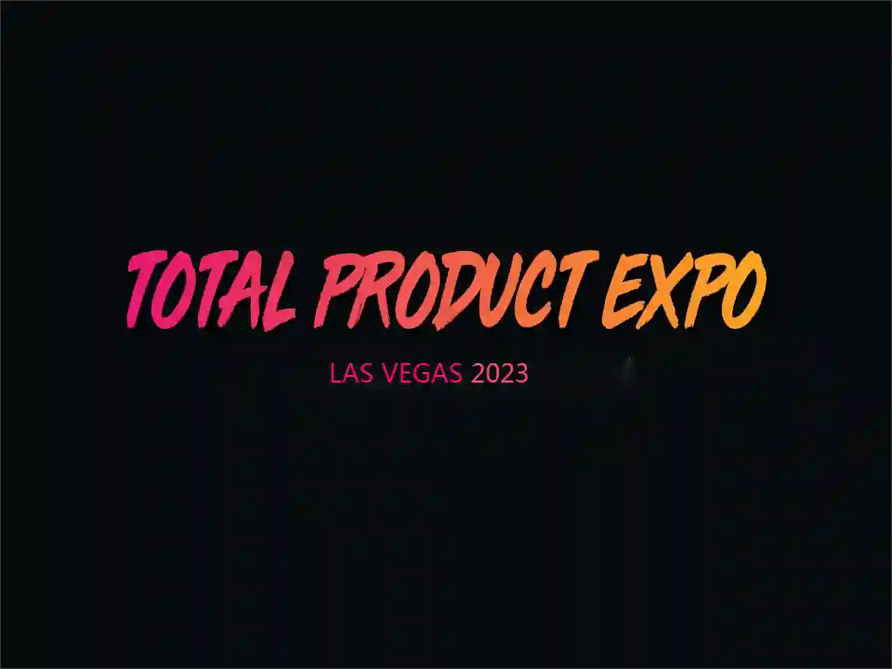 2023 Las Vegas Total Product Expo